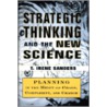 Strategic Thinking & the New Science door T. Irene Sanders