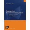 Strategisches Informationsmanagement door Thomas Pietsch