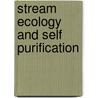Stream Ecology and Self Purification door Joanne Drinan