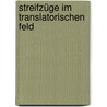 Streifzüge im translatorischen Feld door Onbekend