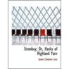 Stronbuy; Or, Hanks Of Highland Yarn door James Cameron Lees