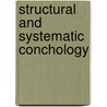 Structural And Systematic Conchology door Anonymous Anonymous
