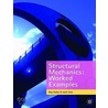 Structural Mechanics Worked Examples door Ray Hulse