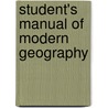 Student's Manual of Modern Geography by William Latham Bevan