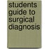 Students Guide to Surgical Diagnosis
