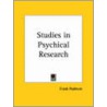 Studies In Psychical Research (1897) by Frank Podmore