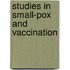 Studies In Small-Pox And Vaccination