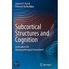 Subcortical Structures And Cognition by Leonard F. Koziol