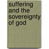 Suffering And The Sovereignty Of God door Onbekend