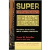 Super Searchers On Health & Medicine by Susan Detwiler