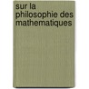 Sur La Philosophie Des Mathematiques by Jules Richard