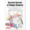 Survival Secrets of College Students by Mary Kay Shanley