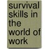 Survival Skills in the World of Work