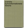 Svenska Kyrkoreformationens Historia by Lars Anton Anjou
