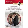 Sweet Surrender With The Millionaire door Helen Brooks