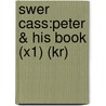 Swer Cass:peter & His Book (x1) (kr) door Felicity Hopkins