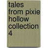 Tales from Pixie Hollow Collection 4 door Onbekend