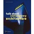 Talk About Contemporary Architecture