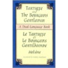 Tartuffe and the Bourgeois Gentleman door Stanley Appelbaum
