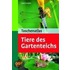 Taschenatlas. Tiere des Gartenteichs