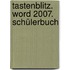 Tastenblitz. Word 2007. Schülerbuch