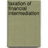 Taxation Of Financial Intermediation