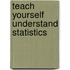 Teach Yourself Understand Statistics