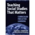 Teaching Social Studies That Matters
