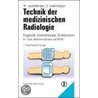 Technik der medizinischen Radiologie door Theodor Laubenberger