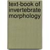 Text-Book of Invertebrate Morphology door James Playfair McMurrich
