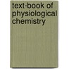 Text-Book of Physiological Chemistry door Charles Edmund Simon