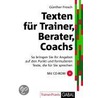 Texten für Trainer, Berater, Coachs door Günther Frosch