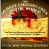 The 50 Best Cheesecakes in the World by Larry Zisman