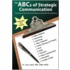 The Abc's Of Strategic Communication