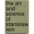 The Art And Science Of Stanislaw Lem