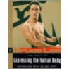 The Art of Expressing the Human Body door John R. Little