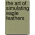 The Art of Simulating Eagle Feathers