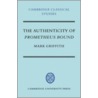 The Authenticity of Prometheus Bound door Mark Griffith