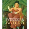 The Baroque World Of Fernando Botero by John Sillevis