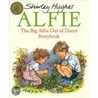 The Big Alfie Out of Doors Storybook door Shirley Hughes