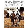 The Black History Of The White House door Clarence Lusane