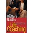 The Bluffer's Guide To Life Coaching