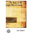 The Book Of The Simple Way Of Laotze