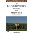 The Booklover's Guide to the Midwest
