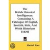 The British Historical Intelligencer by Unknown