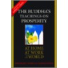 The Buddha's Teachings on Prosperity door Bhikkhu Rahula Basnagoda