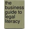 The Business Guide To Legal Literacy door Hanna Hasl-Kelchner