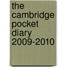 The Cambridge Pocket Diary 2009-2010 by University of Cambridge