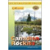 The Canadian Rockies Adventure Guide by Brenda Koller