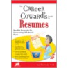 The Career Coward's Guide to Resumes by Katy Piotrowski